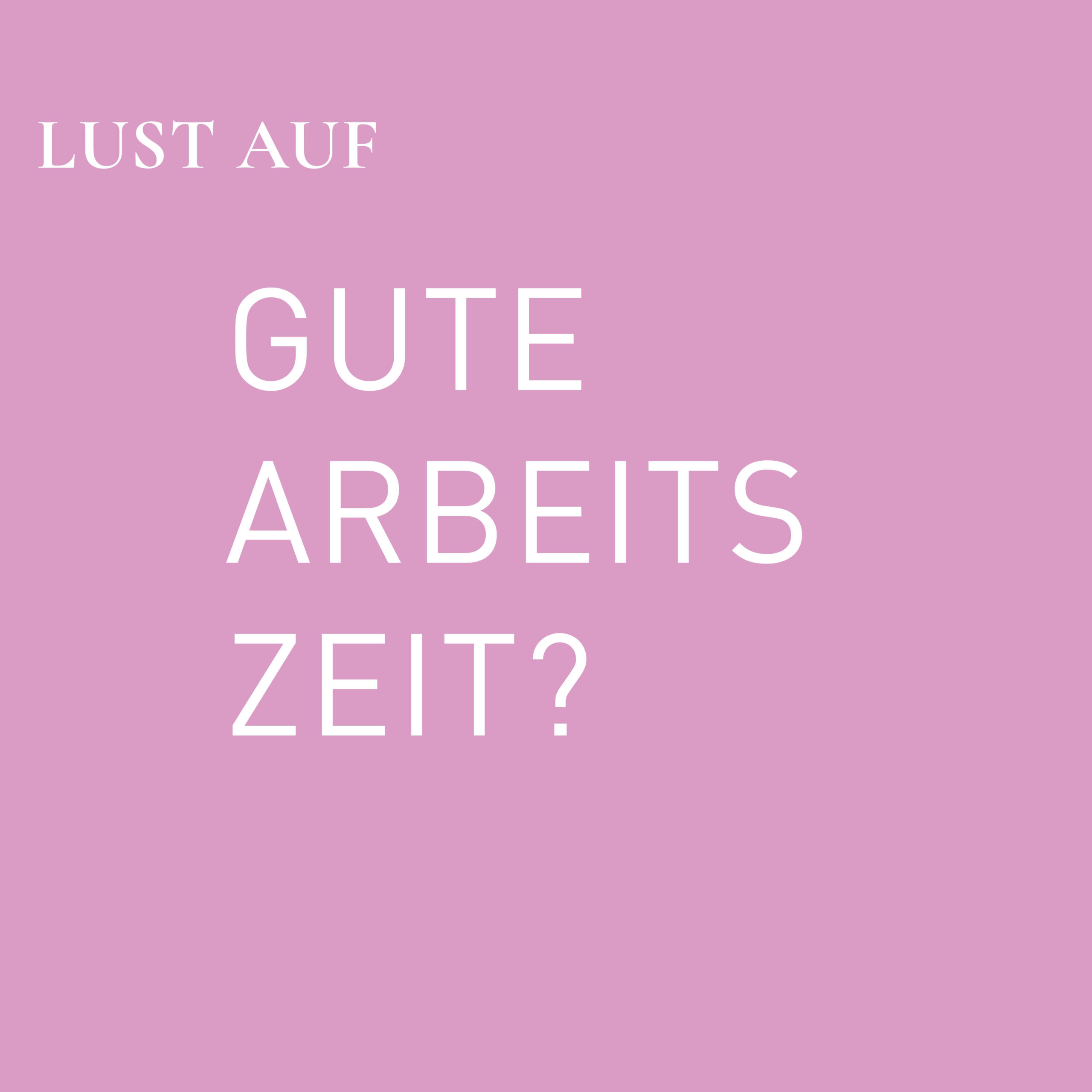 GUTE ARBEITSZEIT